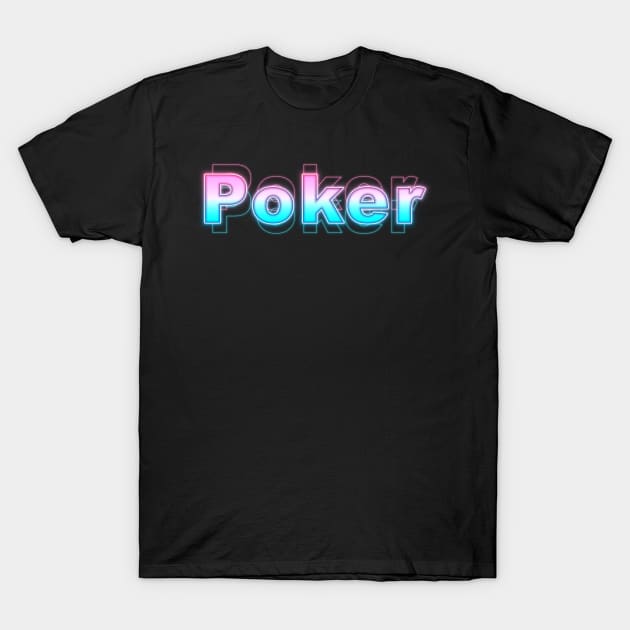 Poker T-Shirt by Sanzida Design